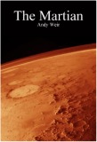 The Martian – the most gripping book I’ve read in a long time (and it cost 77p)